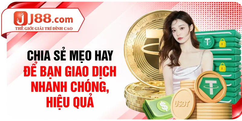 Chia sẻ mẹo hay để bạn giao dịch nhanh chóng, hiệu quả
